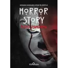 Horror Story - Ölüyü Uyandırma