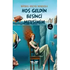 Hoş Geldin Beşinci Mevsimim