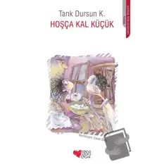 Hoşça Kal Küçük