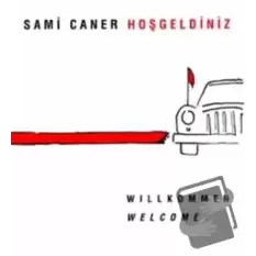 Hoşgeldiniz Willkommen Welcome