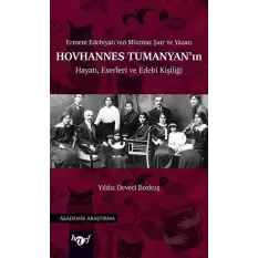 Hovhannes Tumanyanın Hayatı, Eserleri ve Edebi Kişiliği