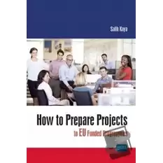 How To Prepare Projects To Eu Funded Programmes