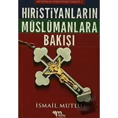 Hristiyanların Müslümanlara Bakışı