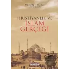 Hristiyanlık ve İslam Gerçeği