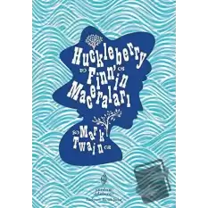 Huckleberry Finn’in Maceraları