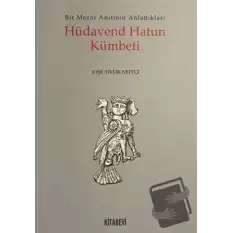 Hüdavend Hatun Kümbeti