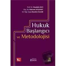 Hukuk Başlangıcı ve Metodolojisi