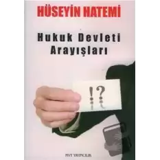 Hukuk Devleti Arayışları