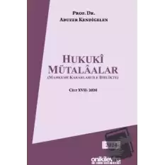 Hukuki Mütalaalar (Mahkeme Kararları ile Birlikte) (Ciltli)