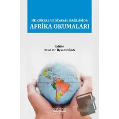 Hukuksal ve Siyasal Bağlamda Afrika Okumaları