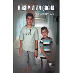 Hüküm Alan Çocuk