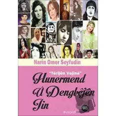 Hunermend Ü Dengbejın Jin