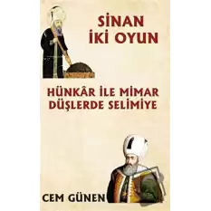 Hünkar ile Mimar - Düşlerde Selimiye