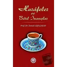 Hurafeler ve Batıl İnanışlar