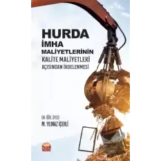 Hurda İmha Maliyetlerinin Kalite Maliyetleri Açısından İrdelenmesi