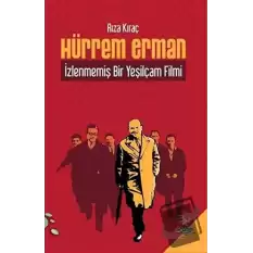 Hürrem Erman - İzlenmemiş Bir Yeşilçam Filmi