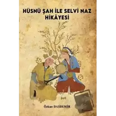 Hüsnü Şah İle Selvi Naz Hikayesi