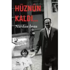 Hüznün Kaldı