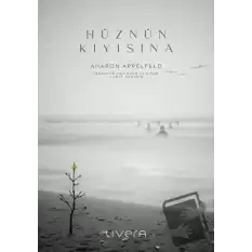 Hüznün Kıyısına