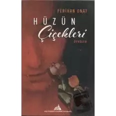 Hüzün Çiçekleri Öyküler