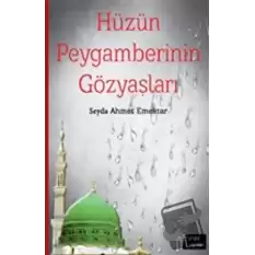 Hüzün Peygamberinin Gözyaşları (Ciltli)