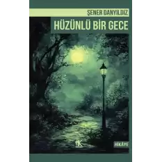 Hüzünlü Bir Gece