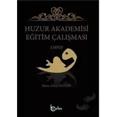 Huzur Akademisi Eğitim Çalışması 3. Sınıf