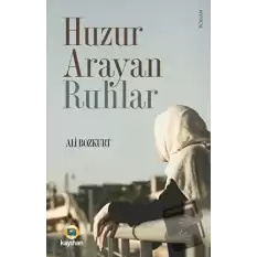 Huzur Arayan Ruhlar