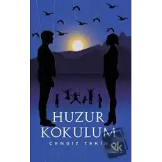 Huzur Kokulum