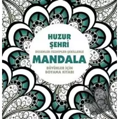 Huzur Şehri - Mandala