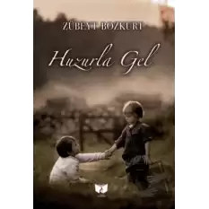 Huzurla Gel