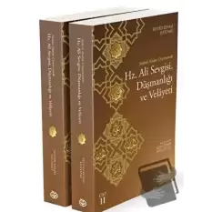 Hz. Ali Sevgisi, Düşmanlığı ve Velayeti (2 Kitap)