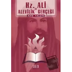 Hz. Ali ve Alevilik Gerçeği