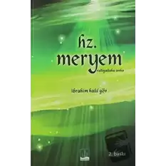 Hz. Meryem (Radiyallahu Anha)