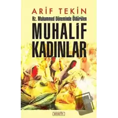 Hz. Muhammed Döneminde Öldürülen Muhalif Kadınlar