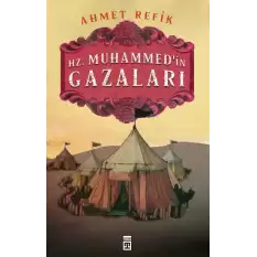 Hz. Muhammedin Gazaları