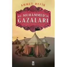 Hz. Muhammedin Gazaları