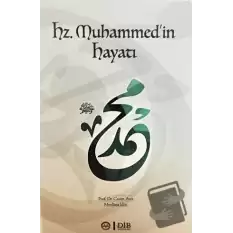 Hz. Muhammedin Hayatı