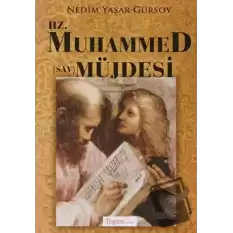 Hz. Muhammed (Sav) Müjdesi