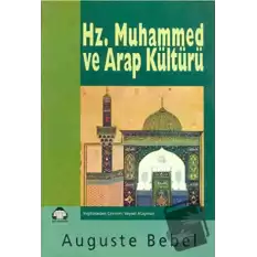 Hz. Muhammed ve Arap Kültürü