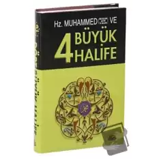Hz. Muhammed ve Dört Büyük Halife (Ciltli)