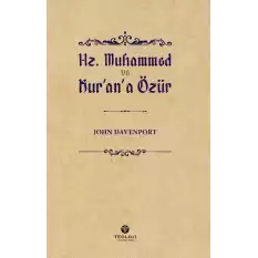 Hz. Muhammed ve Kurana Özür