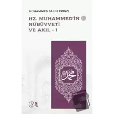 Hz. Muhammed’in Nübüvveti ve Akıl 1-2