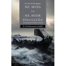 Hz. Musa ve Hz. Hızır Yolculuğu