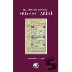 Hz. Osman Sonrası Mushaf Tarihi