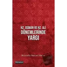 Hz. Osman ve Hz. Ali Dönemlerinde Yargı