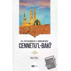 Hz. Peygamber Döneminde Cennetül-Baki