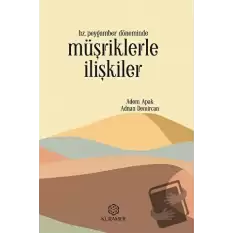 Hz. Peygamber Döneminde Müşriklerle İlişkiler