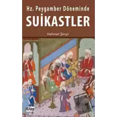 Hz. Peygamber Döneminde Suikastler