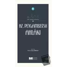 Hz. Peygamberin Ahlakı